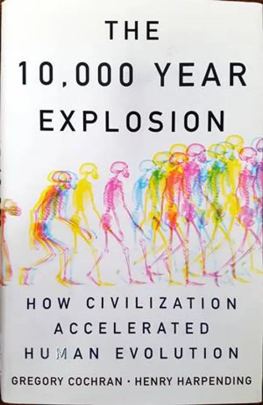 The 10,000 Year Explosion - Книги