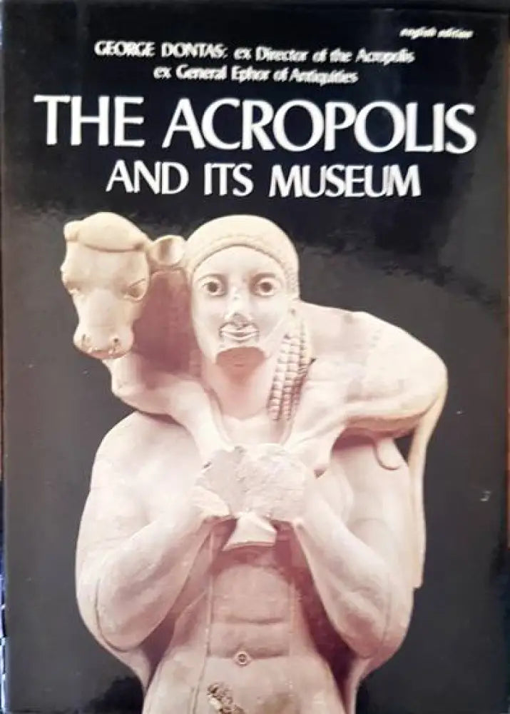 The Acropolis and its Museum - Книги