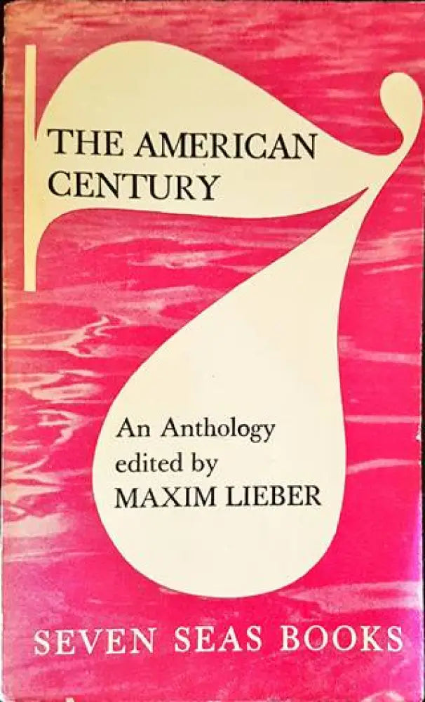 The American Century: An Anthology - Книги