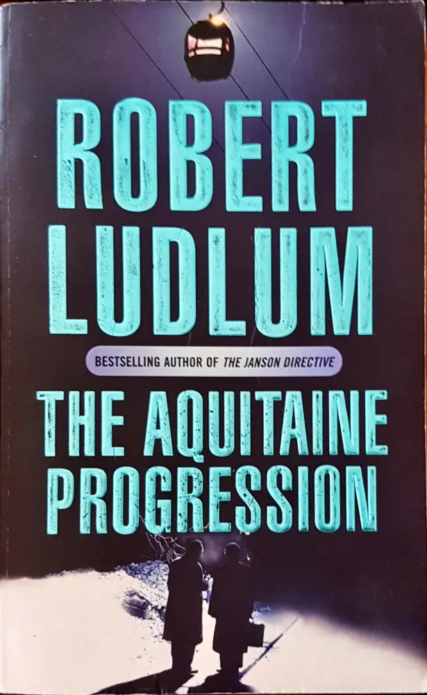 The Aquitaine Progression - Книги