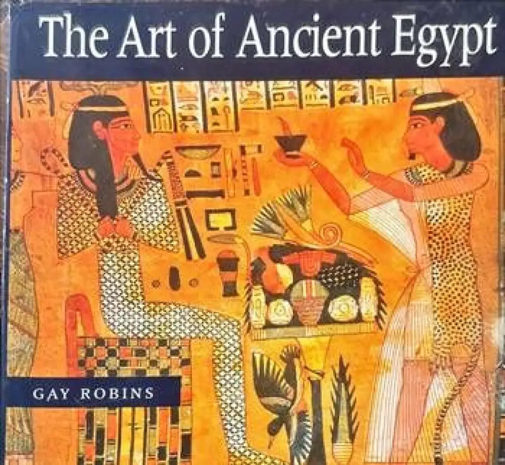 The Art of Ancient Egypt - Книги
