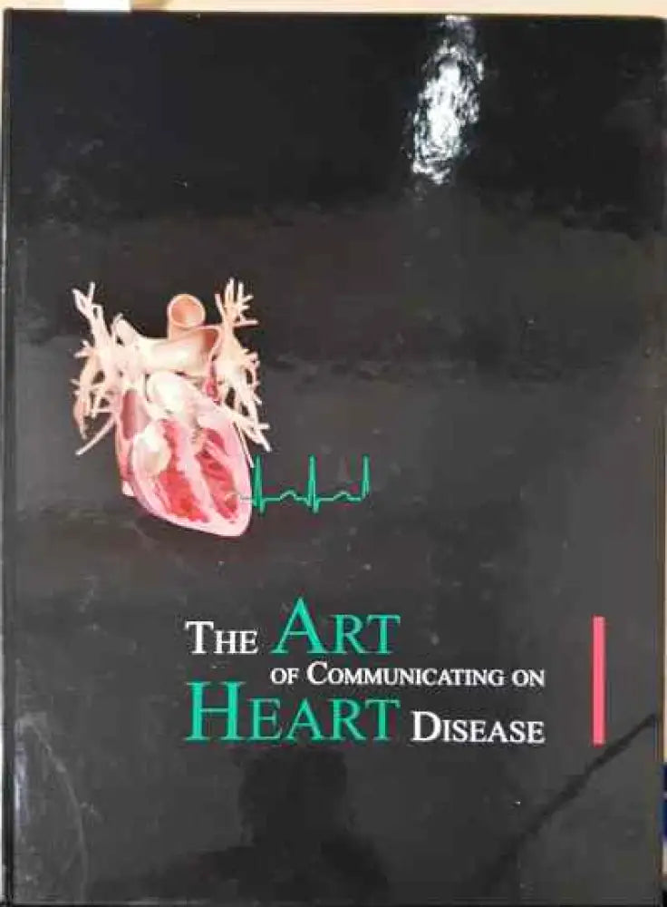 The art of communicating on Heart disease - Книги