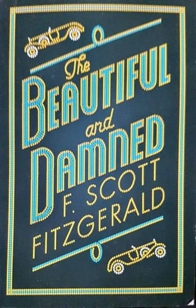 The Beautiful and Damned - Книги