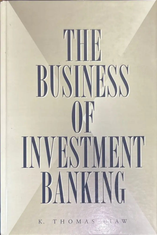The business of investment banking - Книги