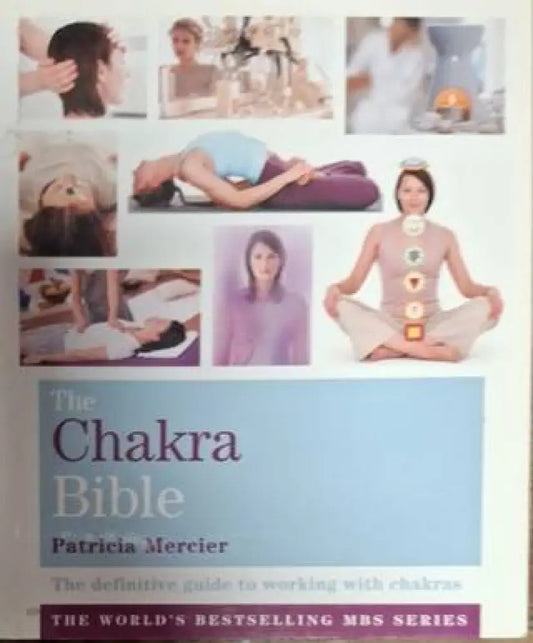 The Chakra Bible: The Definitive Guide to Working with Chakras (2513) - Книга