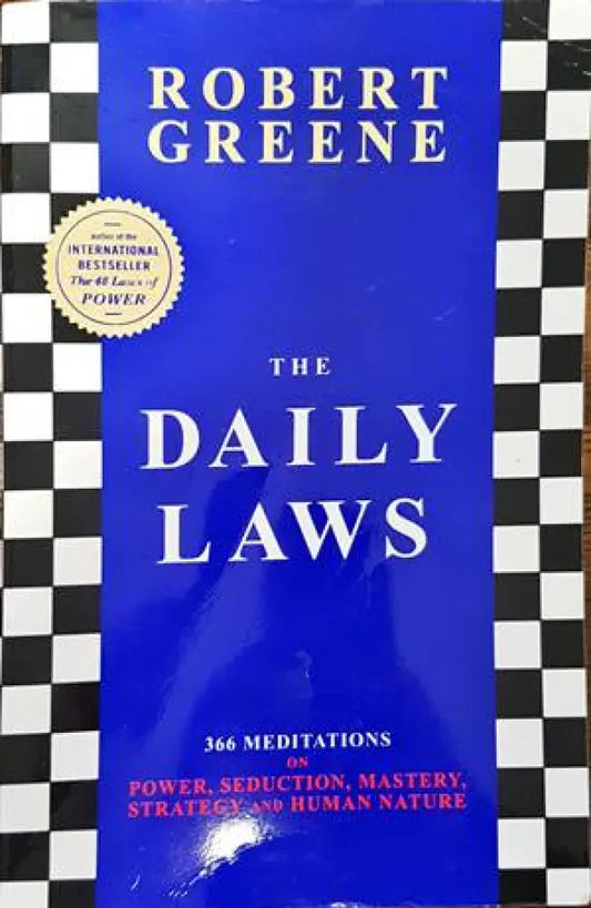 The Daily Laws. 366 Meditations on Power Seduction Mastery Strategy and Human Nature - Книги
