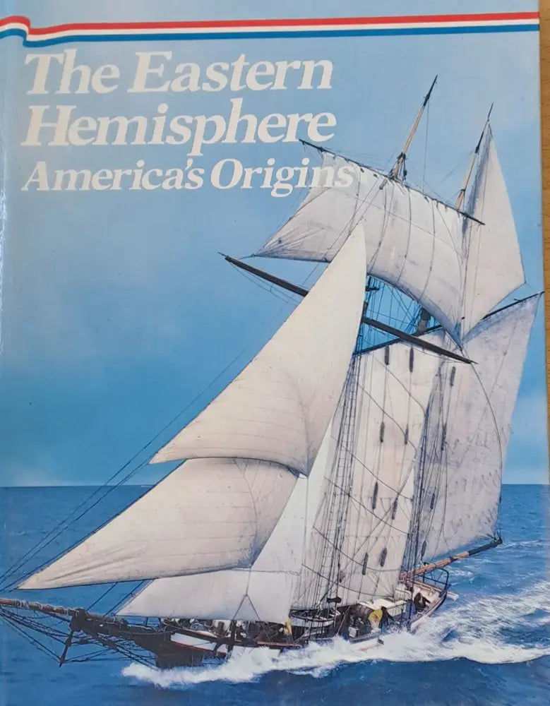 The Eastern Hemisphere America’s Origins - Книги