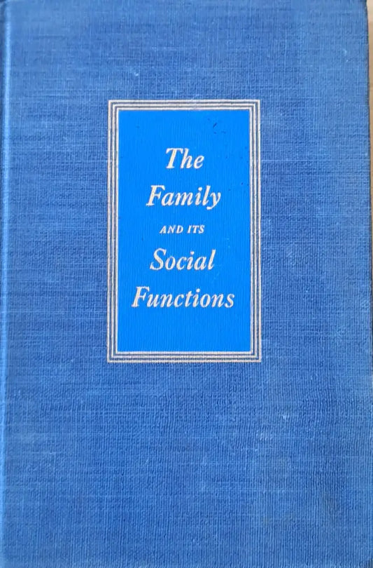 The Family and its Social Functions - Книги