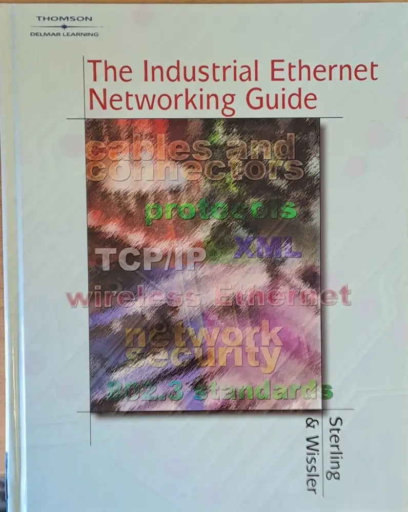 The Industrial Ethernet Networking Guide - Книги