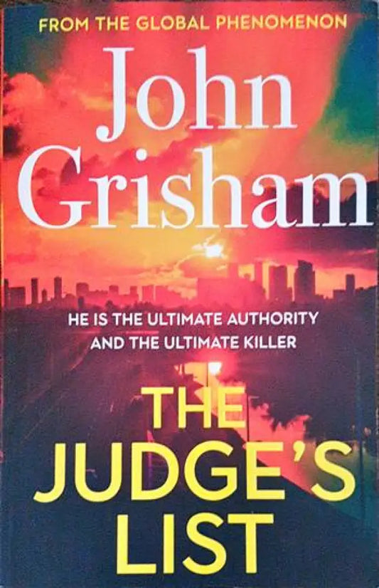 The Judge’s List: John Grisham’s breathtaking must-read bestseller - Книги