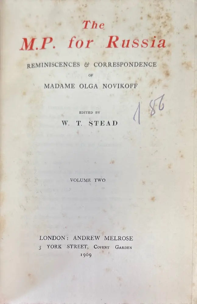 The M.P. for Russia: Reminiscences & Correspondence of Madame Olga Novikoff (2 Volumes) - Антикварни книги
