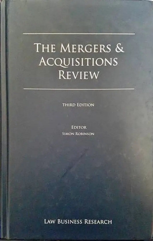 The Mergers & Acquisitions Review. Third edition - Книги