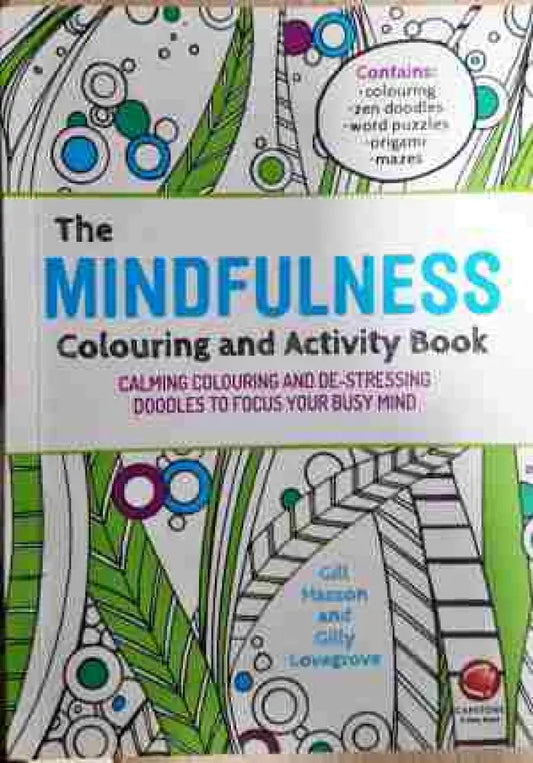the mindfulness: colouring and activity biik - Книга