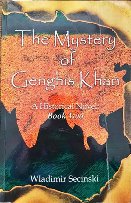The mistery of Genghis Khan. Book 2 - Книги
