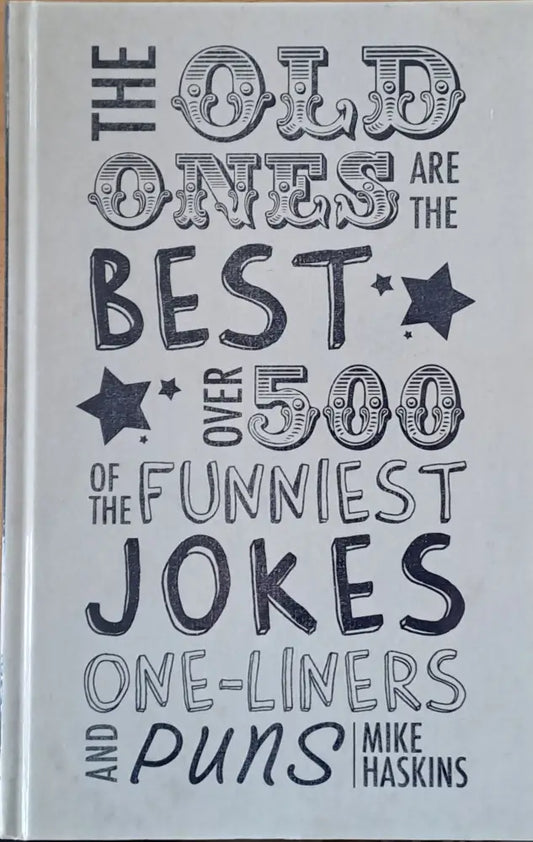 The Old Once are the Best. Over 500 of the funniest jokes - Книги