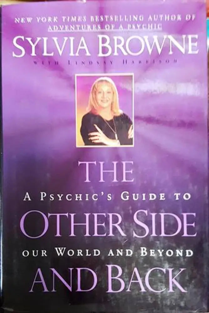 The Other Side and Back: A Psychic’s Guide to Our World and Beyond - Книги