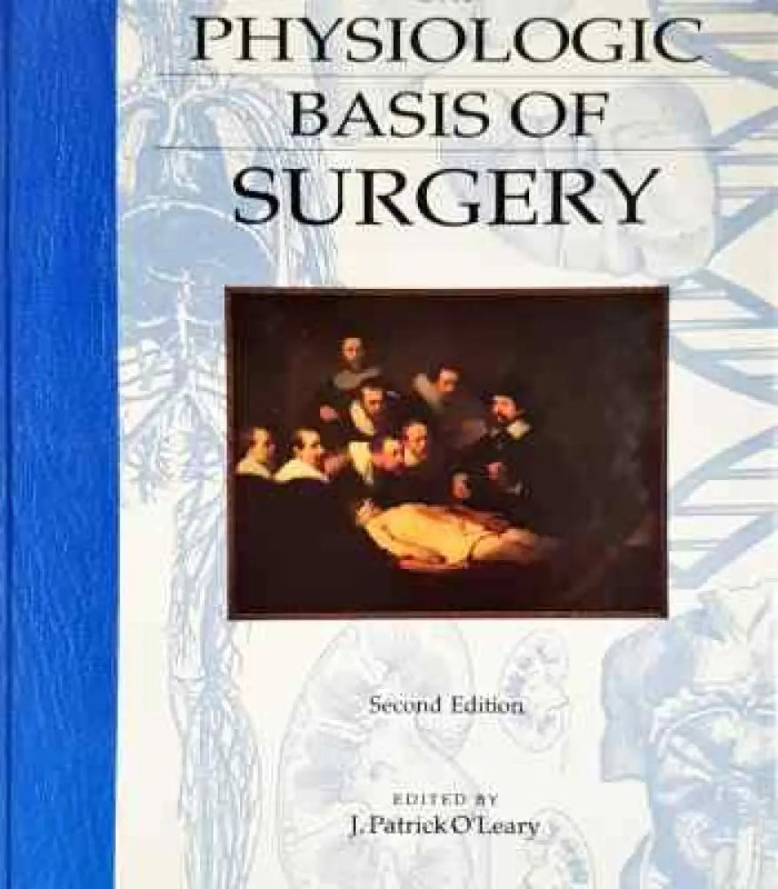 The physiologic basis of surgery - Книга
