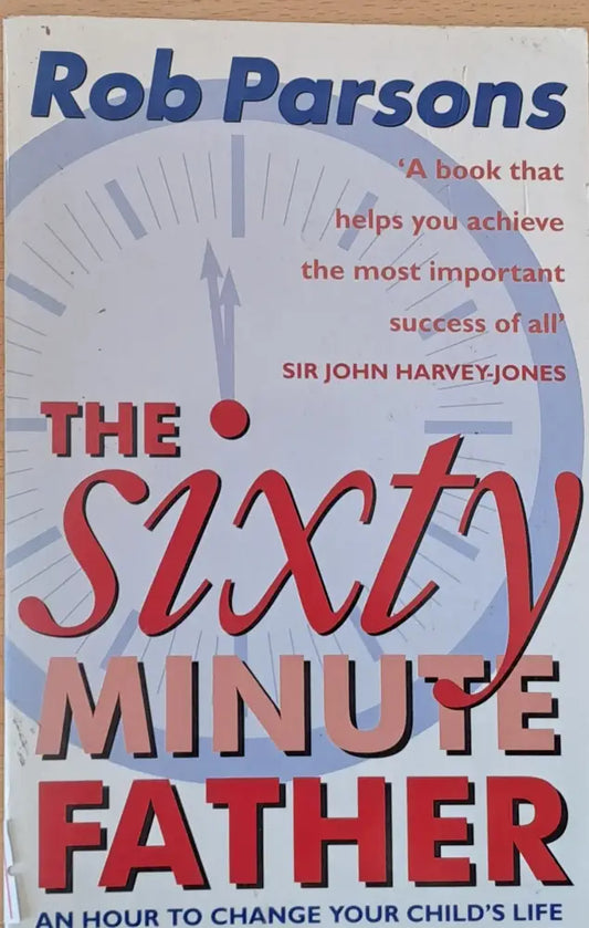 The sixty minute father - Книги