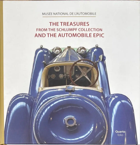 The Treasures from the schlumpf collection and the automobile epic (903) - Книга