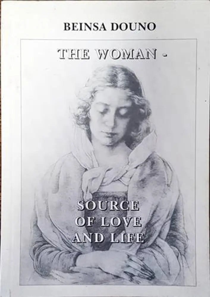 The woman - Source of love and life - Книги