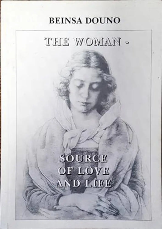 The woman - Source of love and life - Книги
