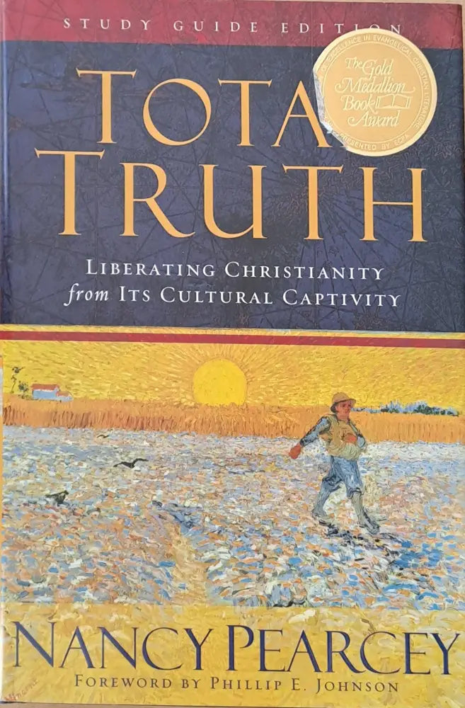 Total Truth. Liberating Christianity from Its Cultural Captivity - Книги