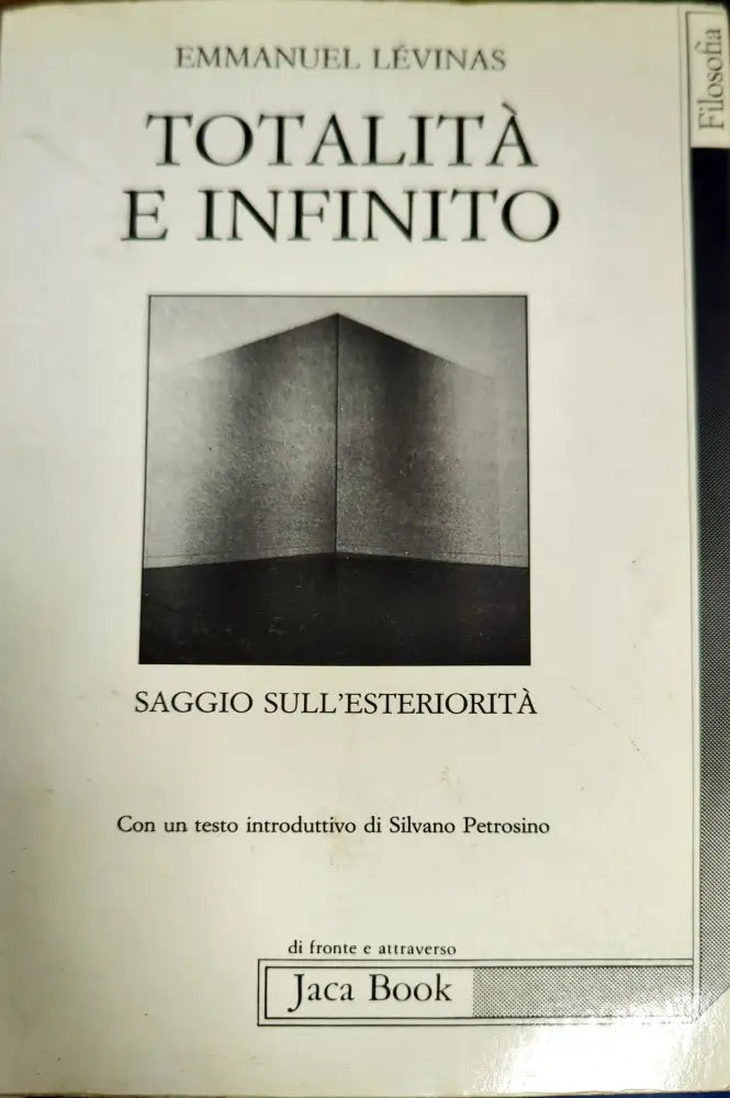 Totalità e infinito. Saggio sull’esteriorità - Книги