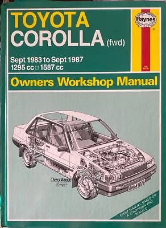 Toyota Corolla (fwd) Sept 1983 to Sept 1987 Owners Workshop Manual - Книги