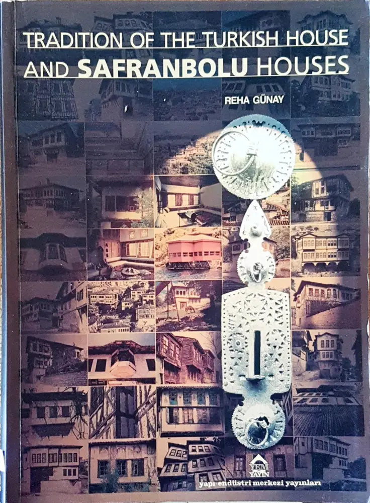 Tradition of the turkish house - Книги