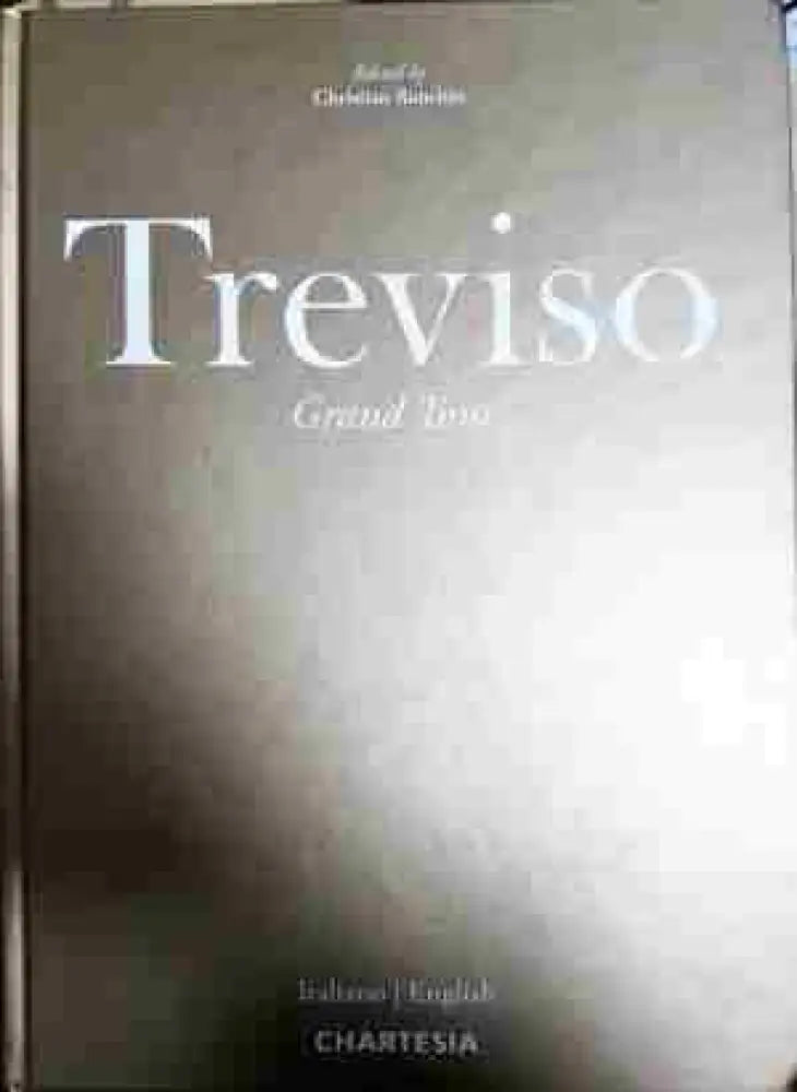Treviso: Grand tour - Книга