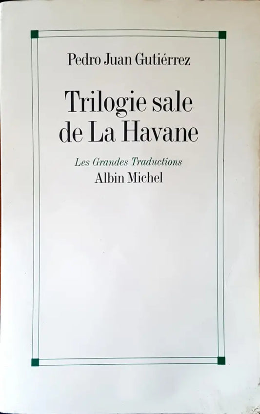 Trilogie sale de la havane - Книги