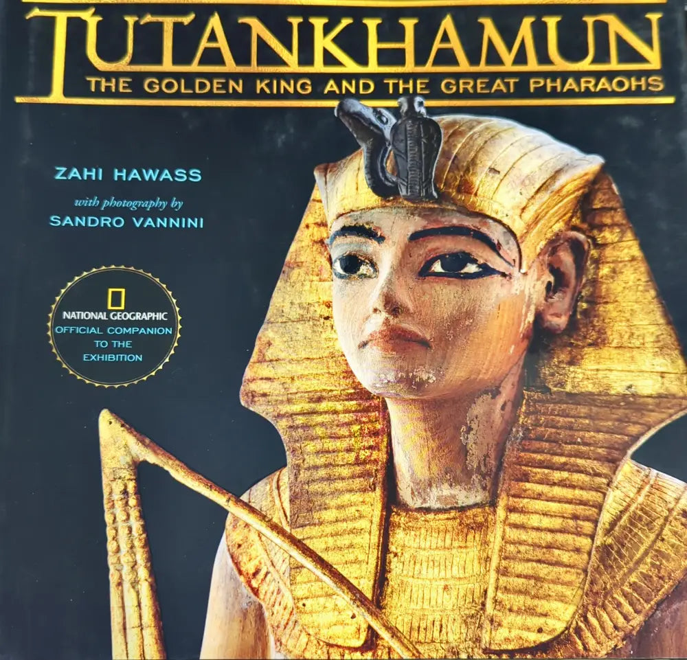 Tutankhamun: The Golden King and the Great Pharaohs - Книги