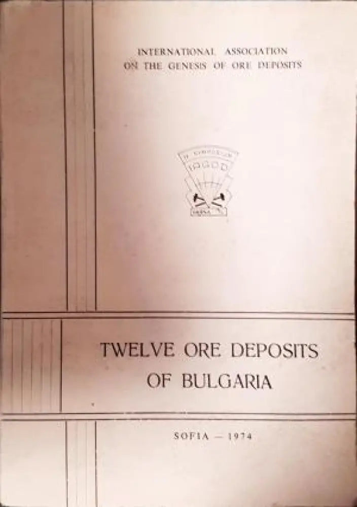 Twelve Ore Deposits of Bulgaria (530) - Книга