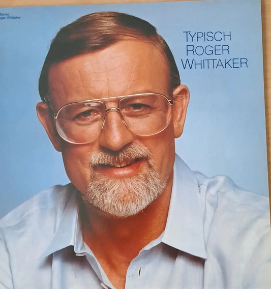 Typisch Roger Whittaker - antique