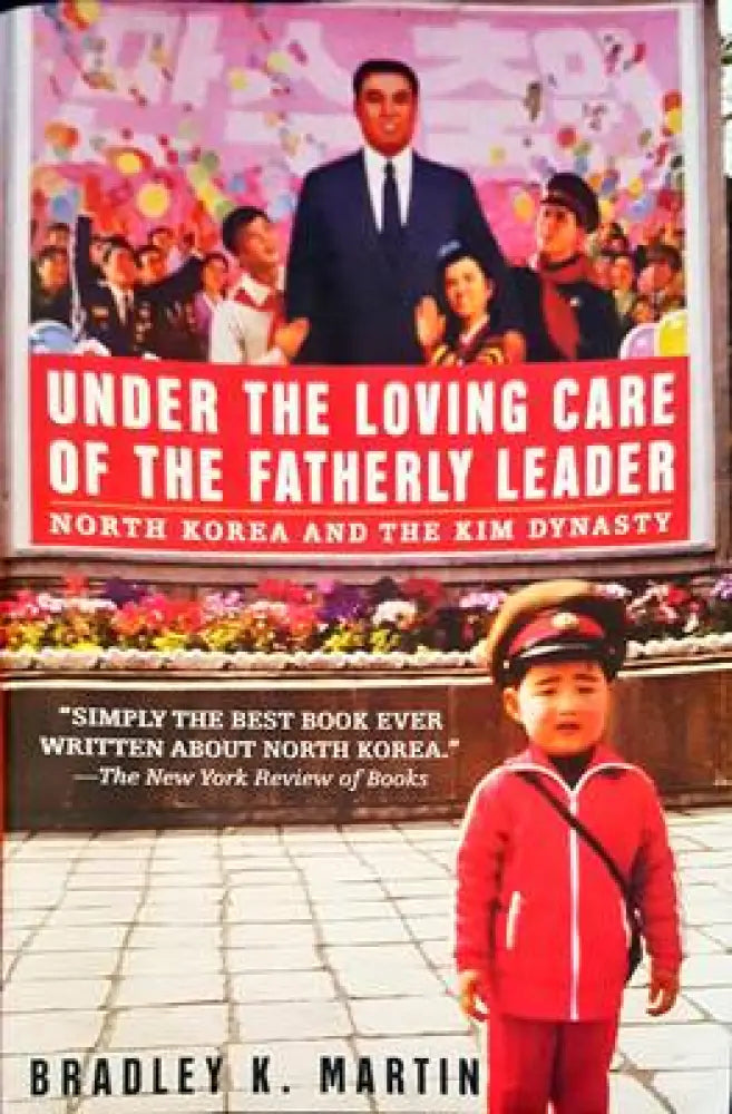 Under the loving care of the fatherly leader - Книги