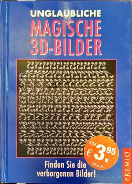Unglaubliche magische 3D-Bilder - Книги