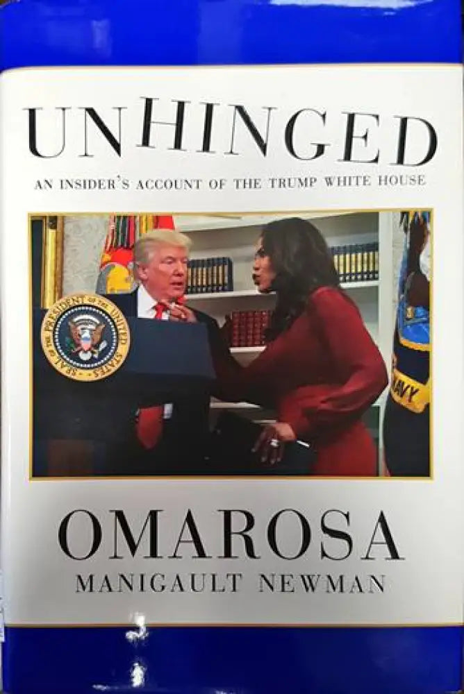 Unhinged: An Insider’s Account of the Trump White House - Книги