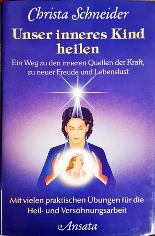 Unser inneres Kind heilen - Книги