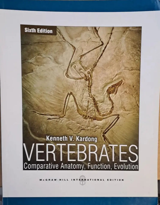 Vertebrates - Comparative Anatomy Function Evolution Sixth edition - Книги
