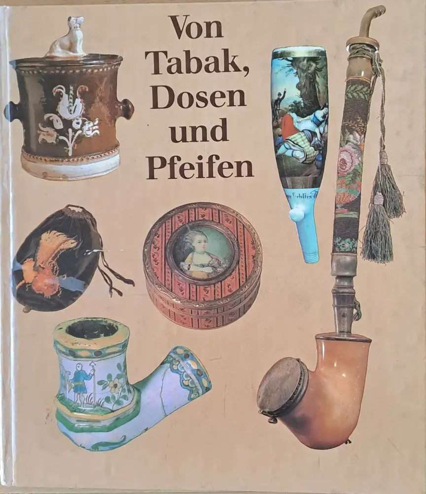 Von Tabak Dosen und Pfeifen - Книги