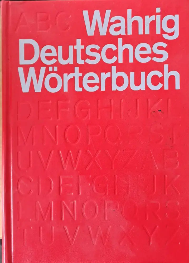 Wahrid Deutsches Worterbuch. Mit Einem ’Lexikon Der Deutschen Sprachlehre’ - Книги