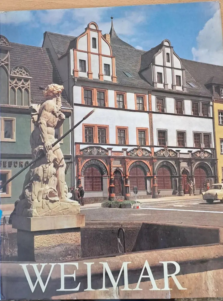 Weimar Bilder einer traditionsreichen Stadt - Книги
