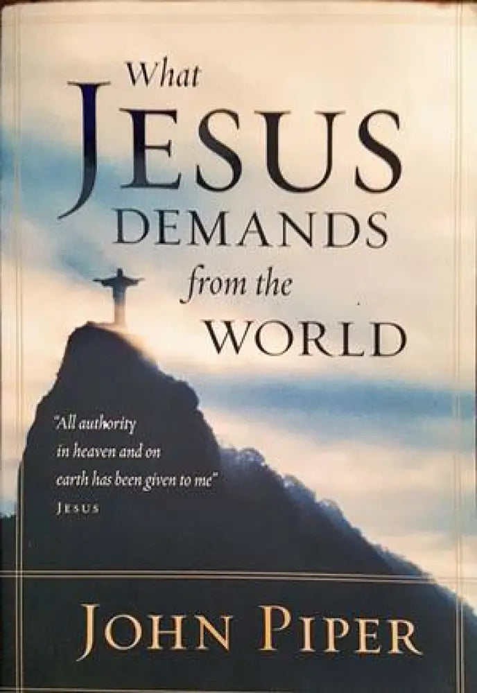 What Jesus Demands from the World - Книги