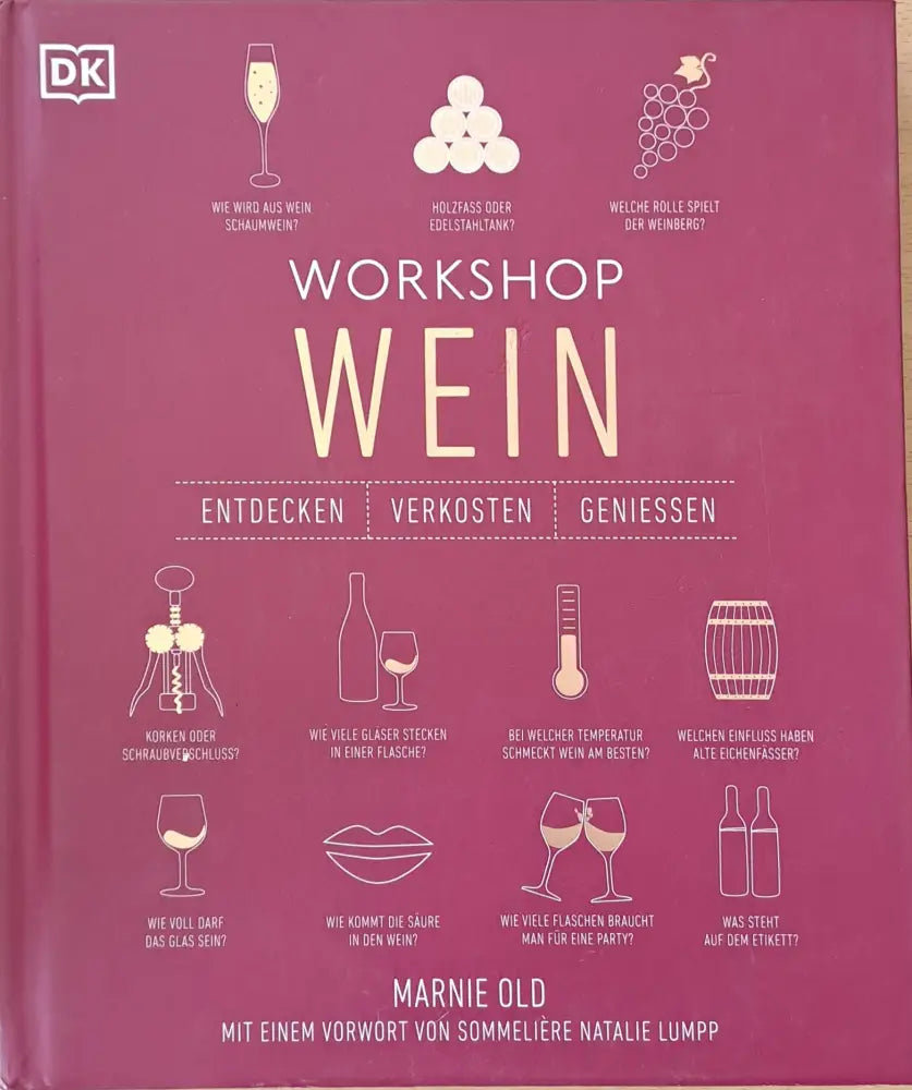 Workshop Wein - Entdecken Verkosten Geniessen - Книги