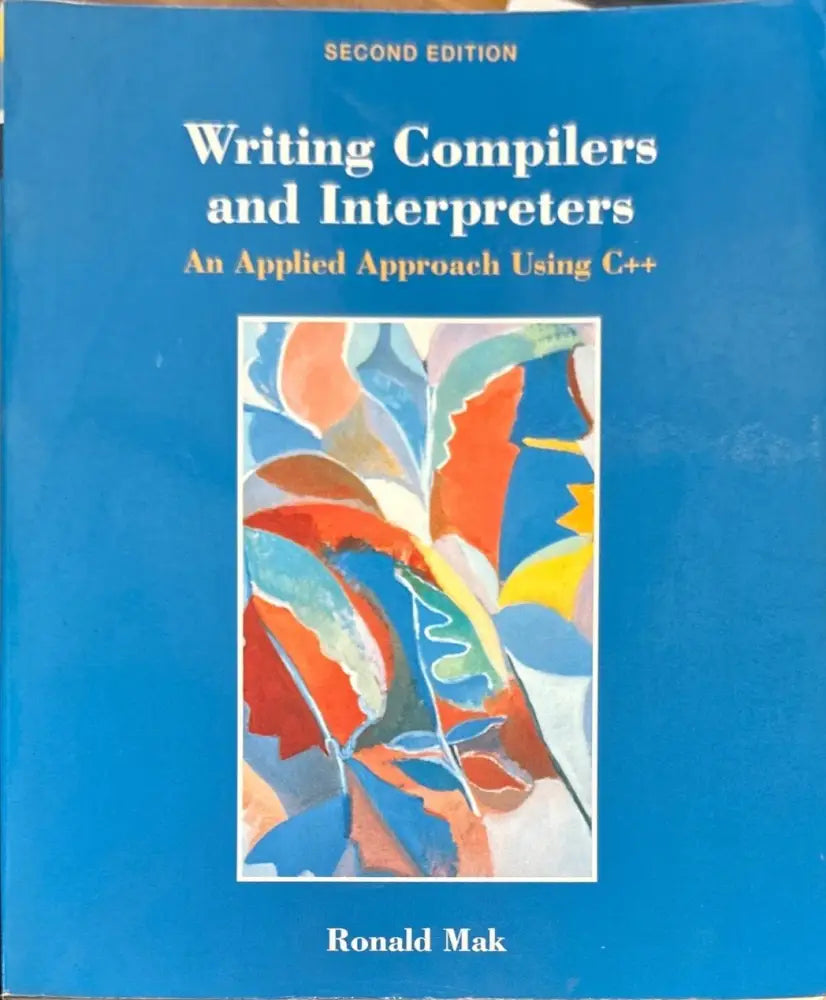 Writing Compilers and Interpreters. Second edition - Книги