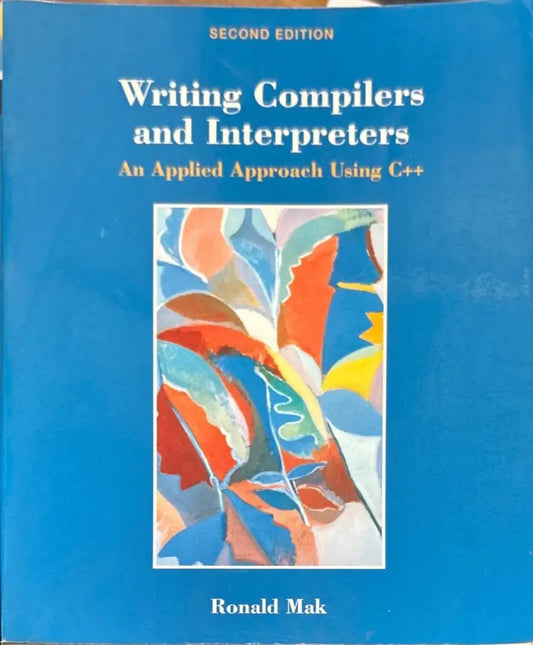Writing Compilers and Interpreters. Second edition - Книги