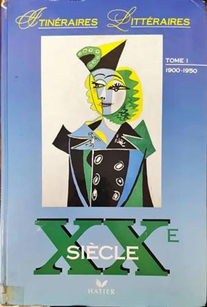 XXe Siecle. Tome 1. 1900-1950 - Книги