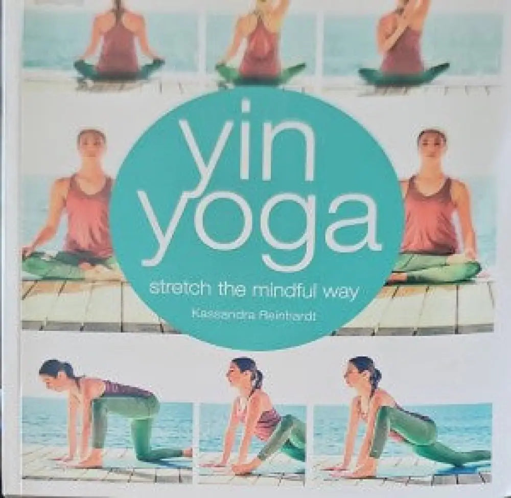 Yin Yoga: Stretch the mindful way (1169) - Книга