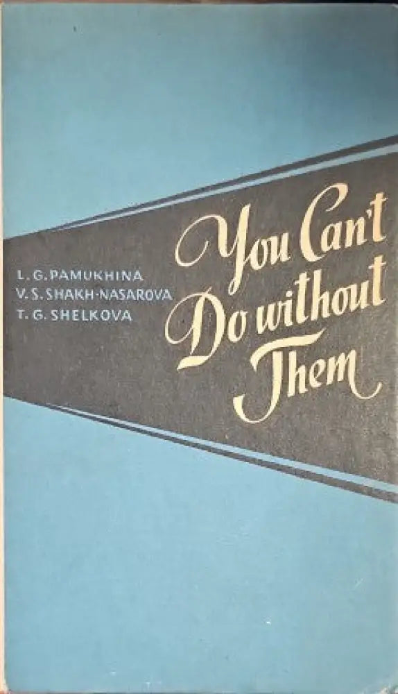 You Can’t Do Without Them - Книги