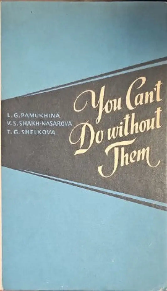 You Can’t Do Without Them - Книги